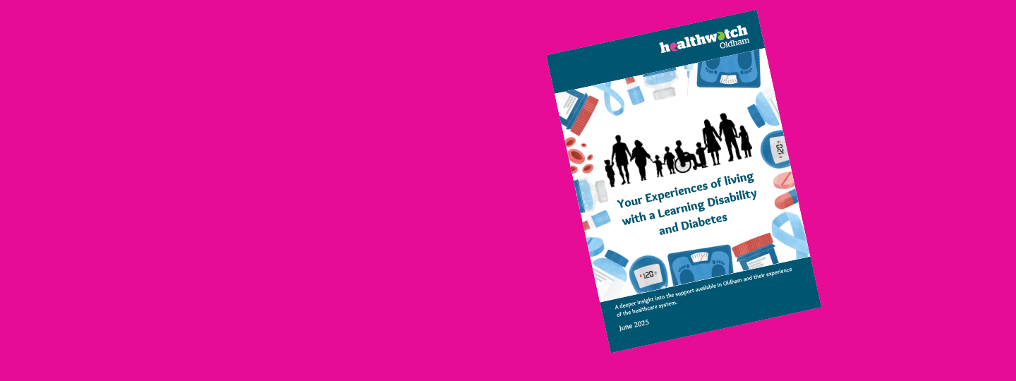 Front cover of the Healthwatch Oldham Learning Disabilities and Diabetes Report Slide